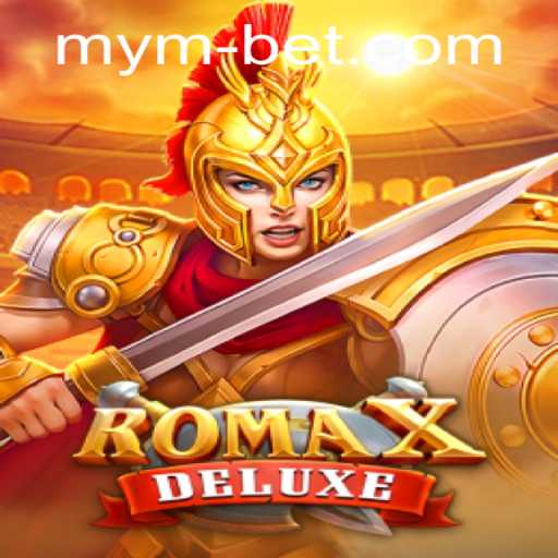 Explore the Thrilling World of RomaXDeluxe at Mymbet